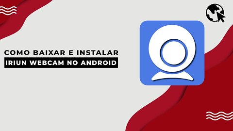 Como BAIXAR e INSTALAR IRIUN WEBCAM 4K no ANDROID