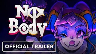 No Body - Official Demo Trailer