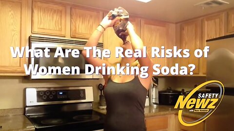 What Are The Real Risks of Women Drinking Soda? Do Sugar Sweetened Soft Drinks Cause Cancer?