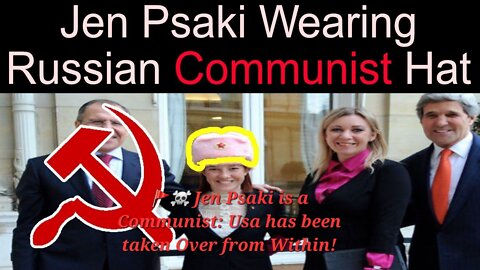 🚩☠️ Jen Psaki is a Communist: Usa has been taken Over from Within!