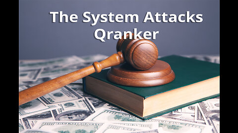 The System Attacks Qranker