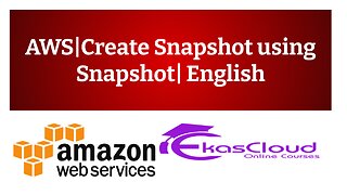 #AWS| Create Snapshot using Snapshot| English| Ekascloud|