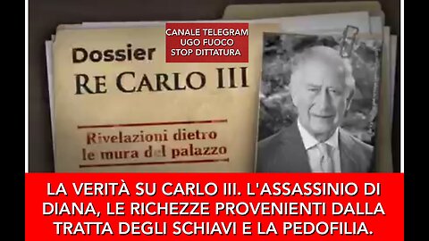 CARLO TERZO D'INGHILTERRA, LA VERITÀ.