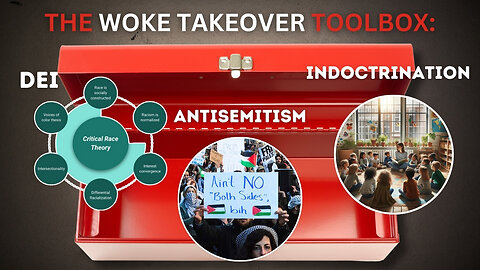The Tools Liberals Use to DECONSTRUCT Society: Fear, DEI, Antisemitism & More