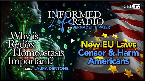 Why is Redox Homeostasis Important? + New EU Laws Censor & Harm Americans