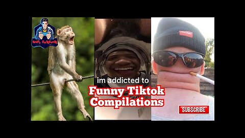 I'm addicted to-Funny Tiktok Compilation/Ep.2