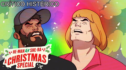 He-man and She-ra: Especial Navideño - Crítico Histérico