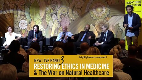 BLNews Live Panel 3: The War on Natural Healthcare -Hodkinson, Makis, Ponesse & Buckley