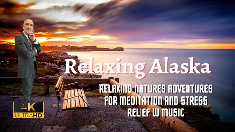 Most Beautiful & Relaxing Alaskan Adventure w Music