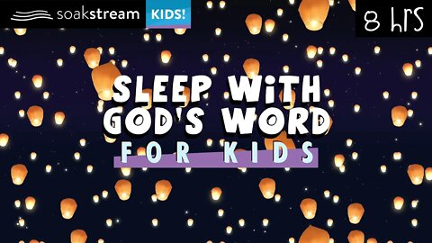 Most PEACEFUL sleep your kids have ever had with these Bible Verses!