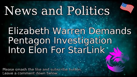 Elizabeth Warren Demands Pentagon Investigation Into Elon