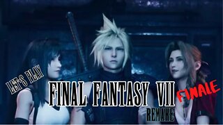Let's Play - Final Fantasy VII Remake Part 16 FINALE | Making Your Own Path