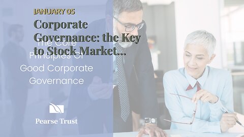 Corporate Governance: the Key to Stock Market Success?
