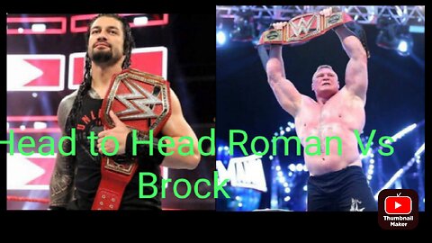 Roman Reigns vs Brock Lesnar Head to Head