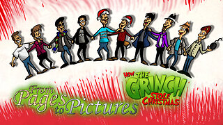 From Pages To Pictures - How The Grinch Stole Christmas