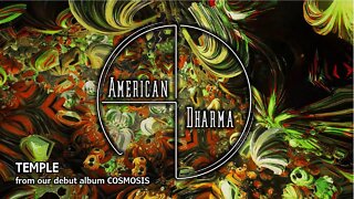 American Dharma - Temple Official Music Video