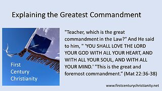 Explaining the Greatest Commandment