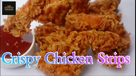 Crispy Chicken Strips KFC Style _ by Chaskaa Foods