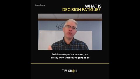 What is decision fatigue?