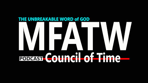 MFATW, COT, THE UNBREAKABLE WORD of GOD
