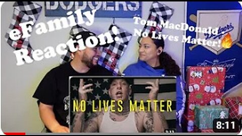 Tom MacDonald - No Lives Matter (eFamily Reaction!)