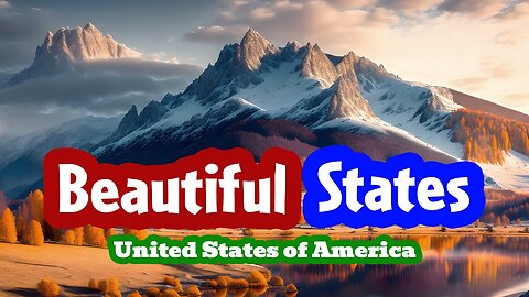 Top 10 Beautiful States For Tourism in 2024