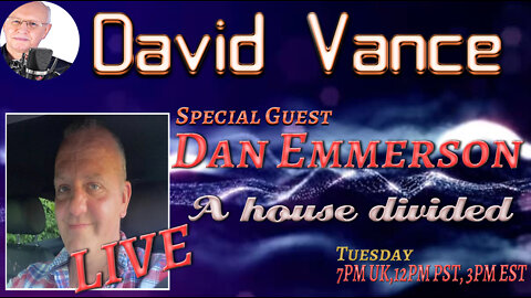 David Vance LIVE with Dan Emmerson