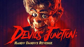 Devil's Junction: Handy Dandy's Revenge (2019)