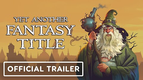 Yet Another Fantasy Title - Official First Gameplay Trailer