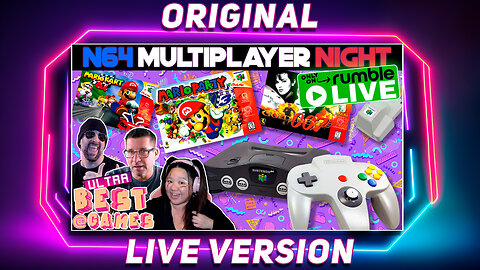 N64 Multiplayer Game Night | ULTRA BEST AT GAMES (Original Live Version)