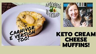 Keto Cream Cheese muffins AKA Magic Muffins - 2 Kinds! Carnivore and Keto diet recipe ideas