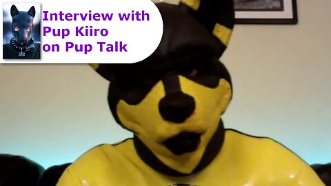 Pup Talk S01E11 with Pup Kiiro (Recorded 10/1/2017)