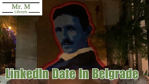 Dating Stories: A LinkedIn Date In Belgrade, Serbia