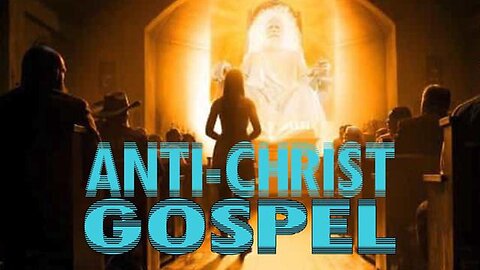 ANTICHRIST GOSPEL (Steve Allen)