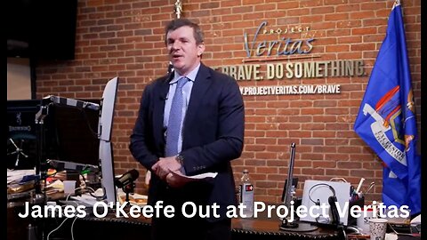 James O'Keefe Says He Was Ousted as Project Veritas CEO