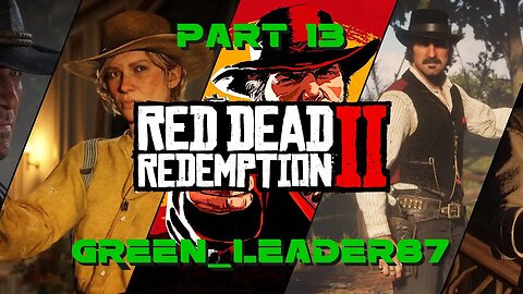 Red Dead Redemption 2 - Part 13 | More adventures in Saint Denis | VOD 04/19/2023