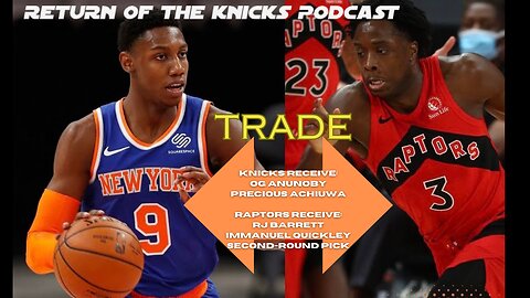 🏀Knicks Acquire OG Anunoby From Raptors for IQ EMEGENCY REACTION LIVE STREAM