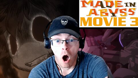 MADE IN ABYSS DAWN OF THE DEEP SOUL FULL MOVIE REACTION