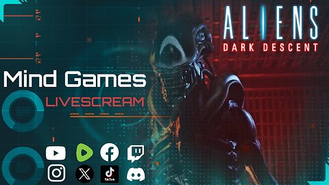 Aliens Dark Descent LiveScream Round 4 - Mind Games