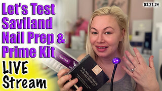 Live Testing Saviland Nail Prep and Prime, Amazon| Wannabe Beauty Guru |