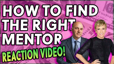 How to Find the Right Mentor -Ask Mr. Wonderful Shark Tank's Kevin O'Leary [REACTION VIDEO] #vlogmas