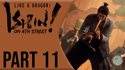 Like A Dragon: Ishin! on 6th Street Part 11