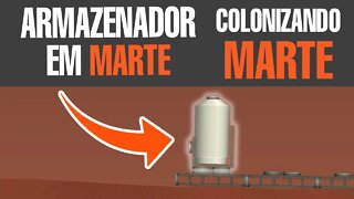 Armazenador em Marte | #18 | Colonizando Marte | Spaceflight Simulator