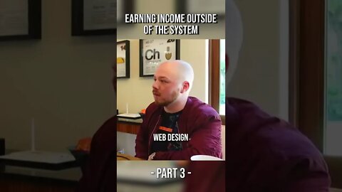 Earning Income Outside of The System (Part 3) #shorts