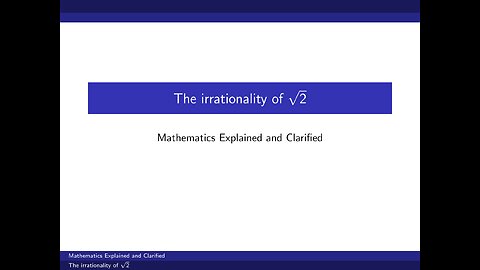 The irrationality of the square root of 2