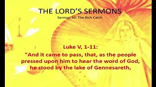Jesus' Sermon #30: The Rich Catch
