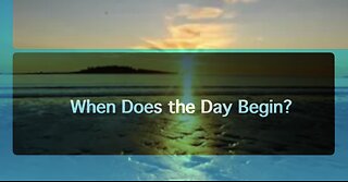 When Does the Day Begin - Unclean Until Evening (Part 4)
