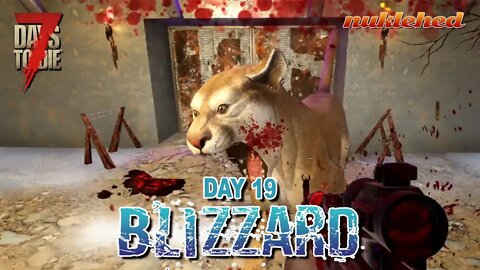 Blizzard: Day 19 | 7 Days to Die Alpha 19.1 Gameplay Series