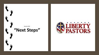 Liberty Pastors: Next Steps for Pastors