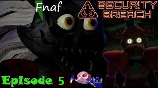 Didn't see that coming! Five Nights at Freddy's Security Breach! #5